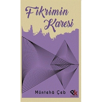 Fikrimin Karesi - Münteha Çeb