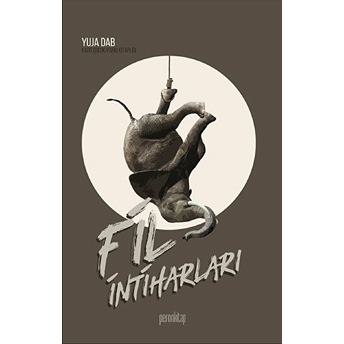 Fil Intiharları - Yuja Dab