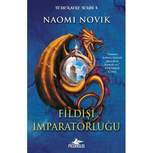 Fildişi Imparatorluğu - Temeraire Serisi 4-Naomi Novik