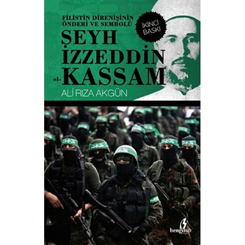 Filistin Direnişinin Önderi Ve Sembolü Şeyh Izzeddin El-Kassam