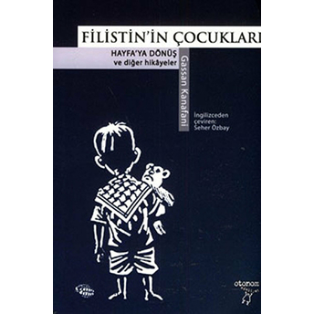 Filistin’in Çocukları Gassan Kanafani