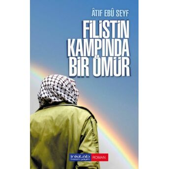 Filistin Kampında Bir Ömür Âtıf Ebû Seyf