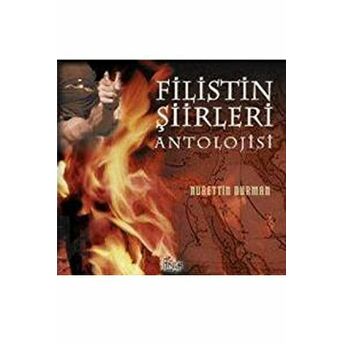 Filistin Şiirleri Antolojisi Nurettin Durman