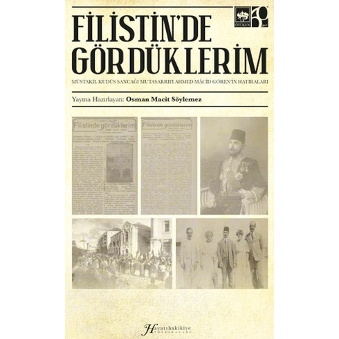 Filistin'de Gördüklerim Ahmed Macid Gören