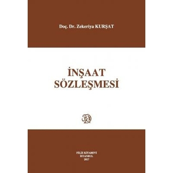 Filiz Inşaat Sözleşmesi Zekeriya Kurşat