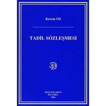 Filiz Tadil Sözleşmesi