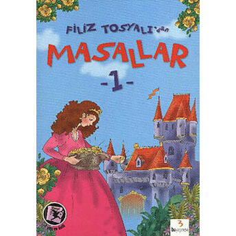 Filiz Tosyalı'dan Masallar-1 Filiz Tosyalı