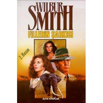 Fillerin Şarkısı Wilbur Smith