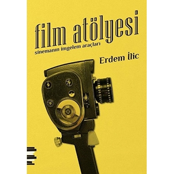 Film Atölyesi Erdem Ilic