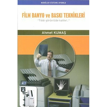 Film Banyo Ve Baskı Teknikleri