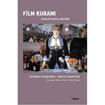 Film Kuramı Duyular Yoluyla Bir Giriş Malte Hagener