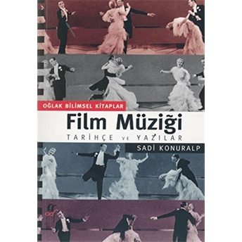 Film Müziği: Tarihçe Ve Yazılar Sadi Konuralp