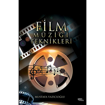 Film Müziği Teknikleri Mustafa Yazıcıoğlu