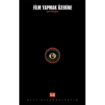 Film Yapmak Üzerine James Broughton