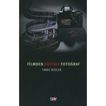 Filmden Dijitale Fotoğraf Emre Ikizler