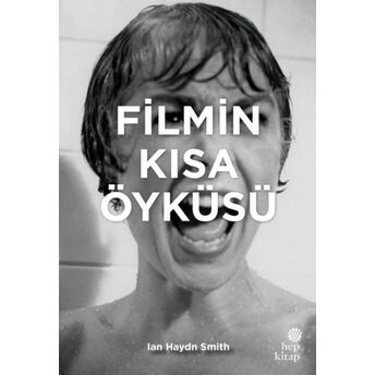 Filmin Kısa Öyküsü Ian Haydn Smith