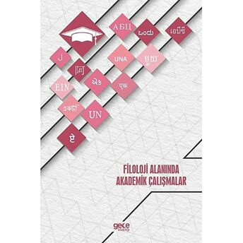 Filoloji Alanında Akademik Çalışmalar Kolektif