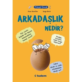 Filozof Çocuk - Arkadaşlık Nedir? Oscar Brenifier