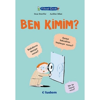 Filozof Çocuk - Ben Kimim? Oscar Brenifier