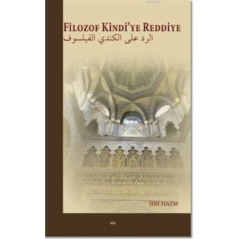 Filozof Kindi'ye Reddiye Ibn Hazm