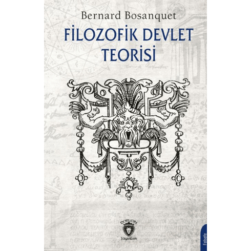 Filozofik Devlet Teorisi Bernard Bosanquet