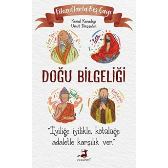 Filozoflarla Beş Çayı: Doğu Bilgeliği Kemal Karadayı, Umut Dinçşahin