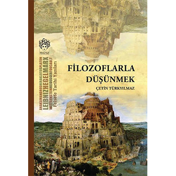 Filozoflarla Düşünmek Çetin Türkyılmaz