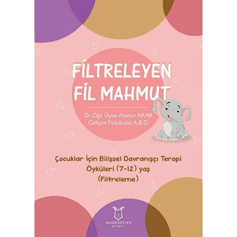 Filtreleyen Fil Mahmut Atanur Akar