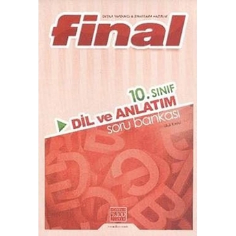 Final 10. Sınıf Dil Ve Anlatım Soru Bankası Kolektif