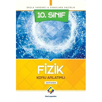 Final 10. Sınıf Fizik Konu Anlatımlı (Yeni) Necati Dursun