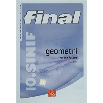 Final 10. Sınıf Geometri Konu Anlatımlı Kolektif