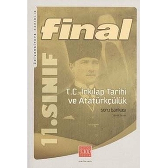 Final 11. Sınıf T.c. Inkılap Tarihi Ve Atatürkçülük Soru Bankası Zülküf Güder