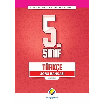 Final 5. Sınıf Türkçe Soru Bankası (Yeni) Necdet Akbulut