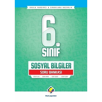 Final 6.Sınıf Sosyal Bilgiler Soru Bankası (Yeni) Burak Yaman