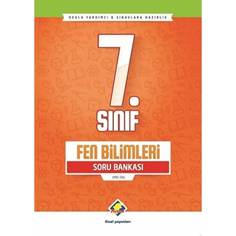 Final 7. Sınıf Fen Bilimleri Soru Bankası (Yeni) Emine Ünalan