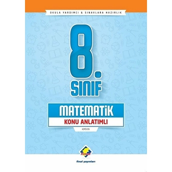 Final 8.Sınıf Matematik Konu Anlatımlı (Yeni) Kolektif