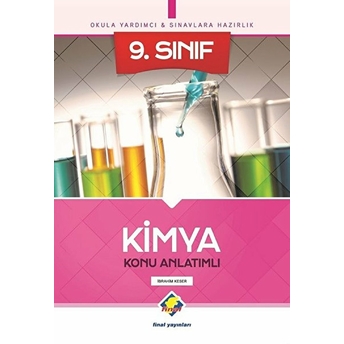 Final 9.Sınıf Kimya Konu Anlatımlı (Yeni) Ibrahim Keser