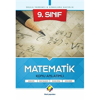 Final 9.Sınıf Matematik Konu Anlatımlı (Yeni) Hasan Gök, Yusuf Nalçakar, Volkan Uğraş, Harun Demir