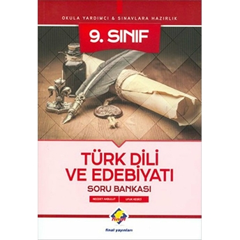 Final 9.Sınıf Türk Dili Ve Edebiyatı Soru Bankası (Yeni) Necdet Akbulut, Ufuk Kesici