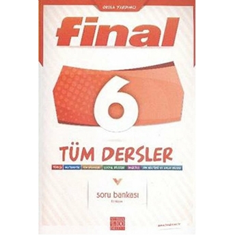 Final Ilköğretim 6. Sınıf Tüm Dersler Soru Bankası Kolektif