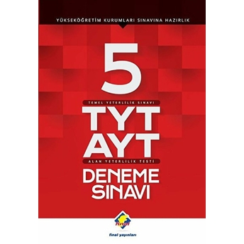 Final Tyt - Ayt 5' Li Deneme Sınavı (Yeni) Kolektif