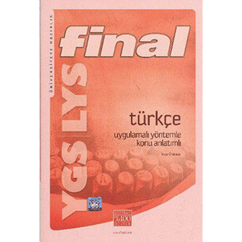 Final Ygs Türkçe Uygulamalı Yöntemle Konu Anlatımlı Ilyas Örskaya