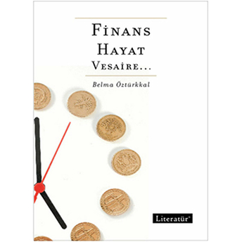 Finans, Hayat, Vesaire…-Belma Öztürkkal