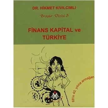 Finans Kapital Ve Türkiye Hikmet Kıvılcımlı