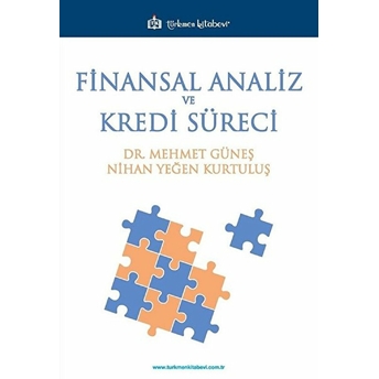 Finansal Analiz Ve Kredi Süreci - Mehmet Güneş