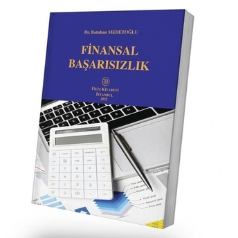 Finansal Başarısızlık Batuhan Medetoğlu