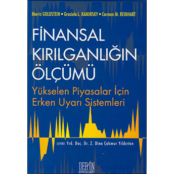 Finansal Kırılganlığın Ölçümü Carmen M. Reinhart