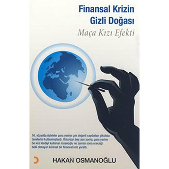 Finansal Krizin Gizli Doğası