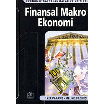 Finansal Makro Ekonomi Ilker Parasız