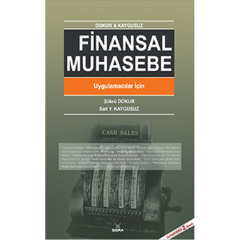 Finansal Muhasebe Uygulamacılar Için Sait Y. Kaygusuz